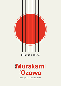 Haruki Murakami, Seiji Ozawa ‹Rozmowy o muzyce›