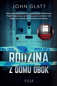 John Glatt &lsaquo;Rodzina z domu obok&rsaquo;