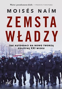 Moisés Naím &lsaquo;Zemsta władzy&rsaquo;