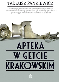 Tadeusz Pankiewicz &lsaquo;Apteka w getcie krakowskim&rsaquo;