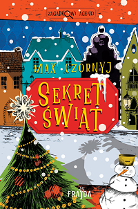 Max Czornyj ‹Sekret świąt›