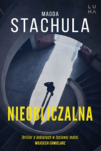 Magda Stachula ‹Nieobliczalna›