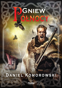 Daniel Komorowski ‹Gniew Północy›