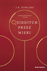 J.K. Rowling, Kennilworthy Whisp ‹Quidditch przez wieki›