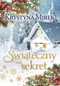 Krystyna Mirek ‹Świąteczny sekret›