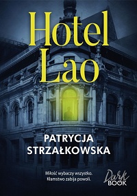 Patrycja Strzałkowska ‹Hotel Lao›