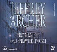 Jeffrey Archer ‹Przymknięte oko sprawiedliwości›