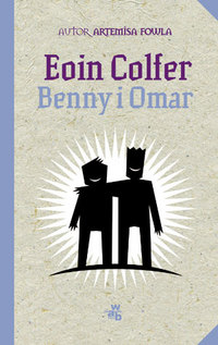 Eoin Colfer ‹Benny i Omar›