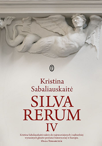Kristina Sabaliauskaitė ‹Silva Rerum IV›