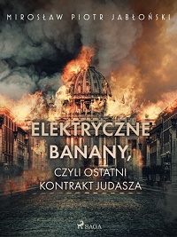 Mirosław Piotr Jabłoński ‹Elektryczne banany›
