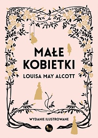 Louisa May Alcott ‹Małe kobietki›