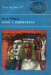 Jerzy Edigey ‹Gang i dziewczyna›