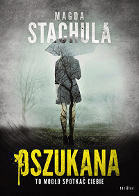 Magda Stachula ‹Oszukana›