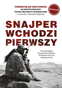 Przemysław Wójtowicz, Michał Wójcik ‹Snajper wchodzi pierwszy›