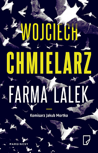 Wojciech Chmielarz ‹Farma lalek›
