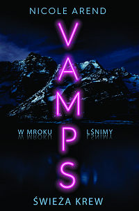 Nicole Arend &lsaquo;Vamps. Świeża krew&rsaquo;