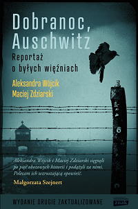 Aleksandra Wójcik, Maciej Zdziarski ‹Dobranoc, Auschwitz›