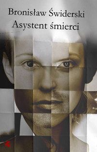 Bronisław Świderski ‹Asystent śmierci›
