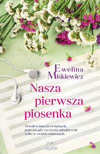Ewelina Miśkiewicz ‹Nasza pierwsza piosenka›