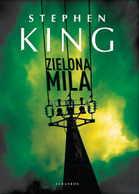 Stephen King ‹Zielona Mila›