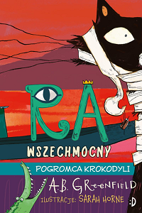 A.B. Greenfield &lsaquo;Ra Wszechmocny. Pogromca krokodyli&rsaquo;