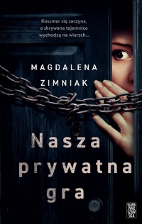 Magdalena Zimniak ‹Nasza prywatna gra›