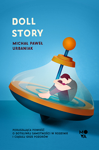 Michał Paweł Urbaniak &lsaquo;Doll story&rsaquo;