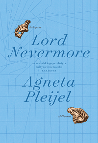Agneta Pleijel ‹Lord Nevermore›