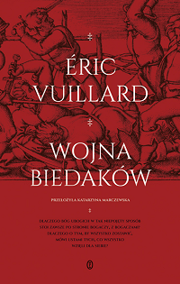 Éric Vuillard ‹Wojna biedaków›