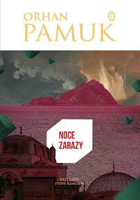 Orhan Pamuk ‹Noce zarazy›