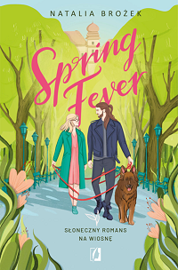 Natalia Brożek ‹Spring Fever›