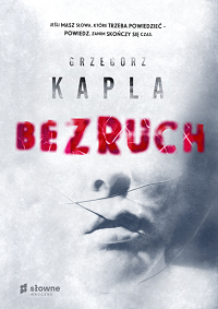 Grzegorz Kapla ‹Bezruch›