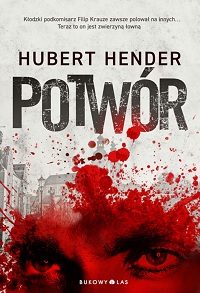 Hubert Hender ‹Potwór›