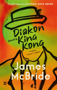 James McBride ‹Diakon kontra King Kong›