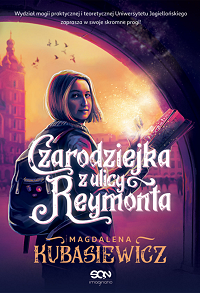Magdalena Kubasiewicz ‹Czarodziejka z ulicy Reymonta›