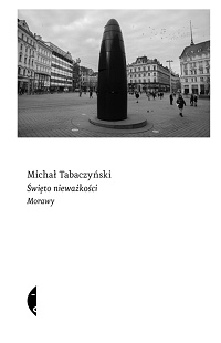 Michał Tabaczyński ‹Święto nieważkości›