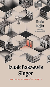 Izaak Baszewis Singer ‹Ruda Kejla›