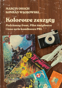 Konrad Wągrowski, Marcin Osuch ‹Kolorowe zeszyty›