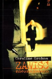 Caroline Graham ‹Zawiść nieznajomego›