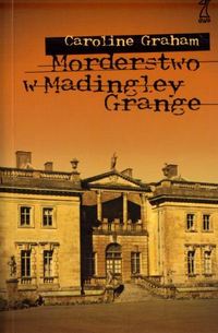 Caroline Graham ‹Morderstwo w Madingley Grange›