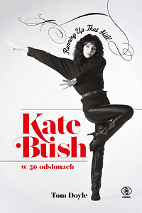 Tom Doyle &lsaquo;Kate Bush w 50 odsłonach&rsaquo;