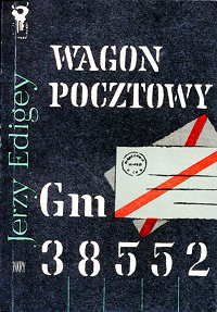 Jerzy Edigey ‹Wagon pocztowy Gm 38552›