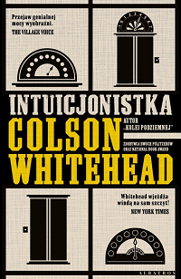 Colson Whitehead ‹Intuicjonistka›