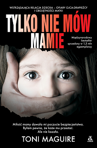 Toni Maguire ‹Tylko nie mów mamie›