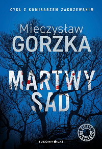 Mieczysław Gorzka ‹Martwy sad›