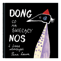 Edward Lear ‹Dong, co ma świecący nos›