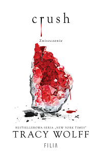 Tracy Wolff ‹Crush. Zniszczenie›