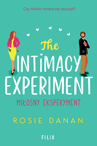 Rosie Danan ‹The Intimacy Experiment. Miłosny eksperyment›