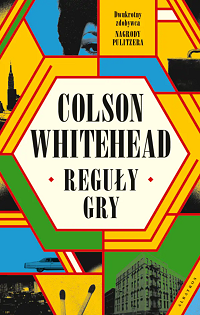 Colson Whitehead ‹Reguły gry›
