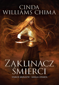 Cinda Williams Chima &lsaquo;Zaklinacz Śmierci&rsaquo;